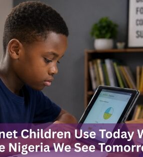 Children's Day - The Internet Children Use Today Will Shape the Nigeria We See Tomorrow
